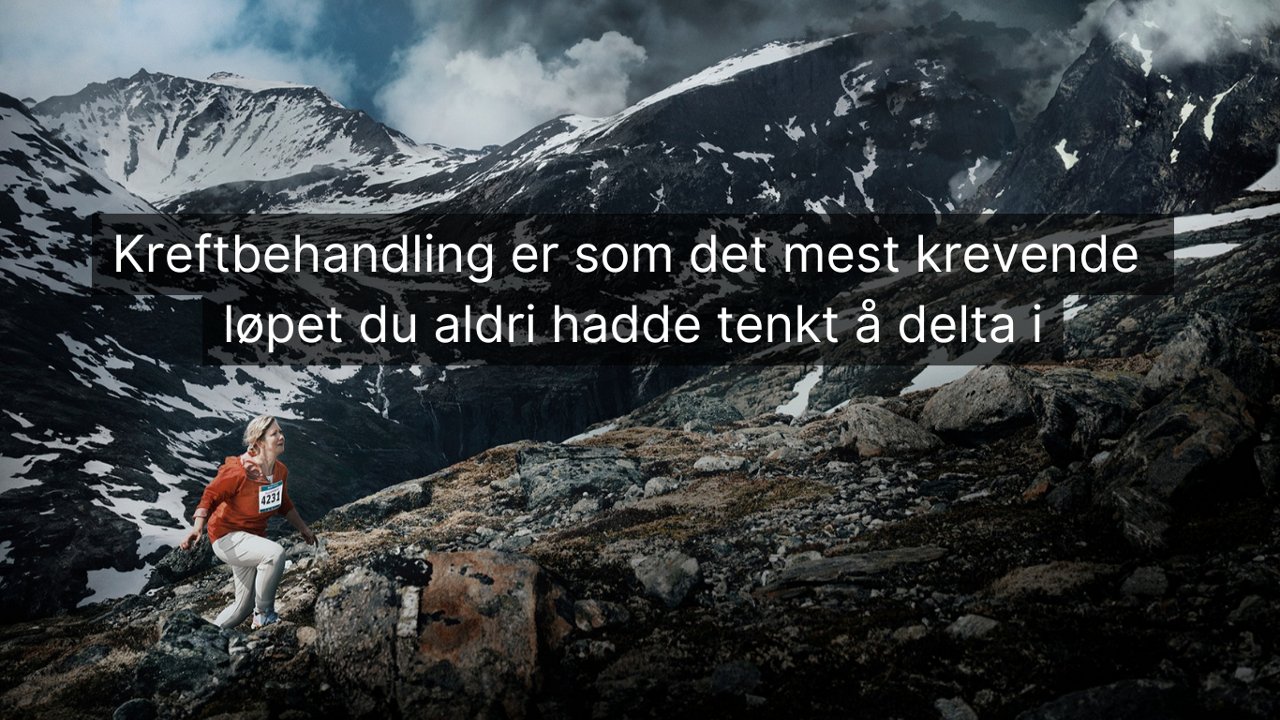 Kreftbehandling er som det mest krevende løpet du aldri hadde tenkt å delta i.