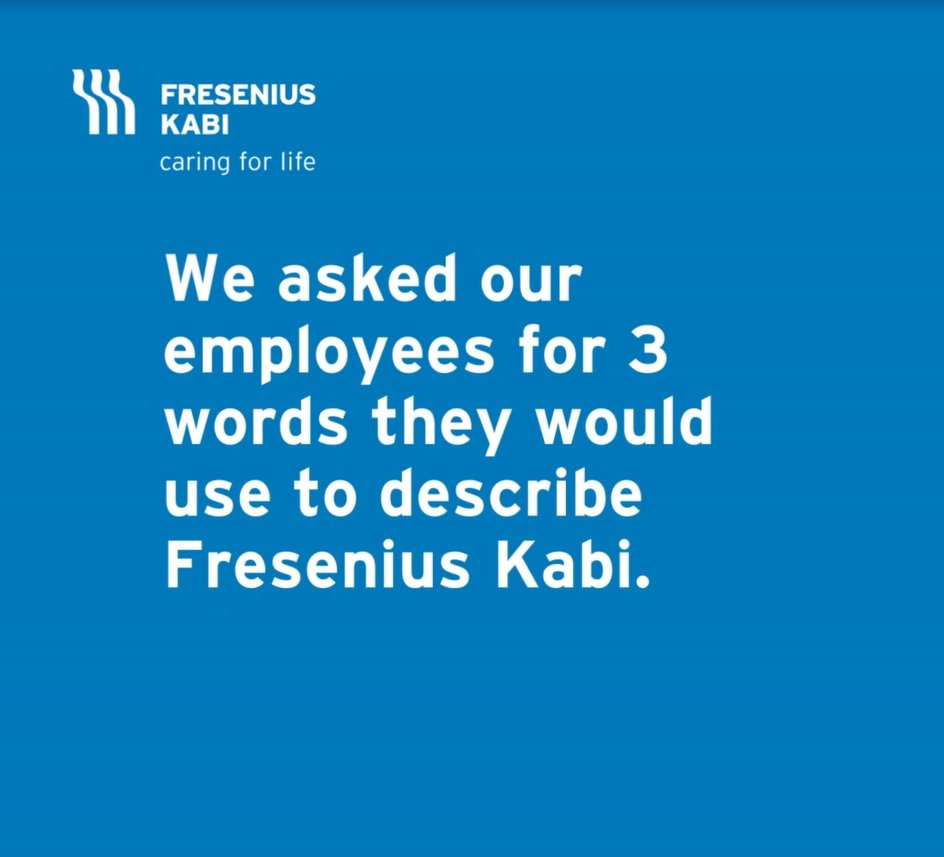 What 3 words would they use to describe Fresenius Kabi